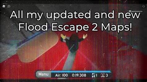 Flood Escape 2 Insane Maps