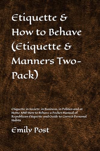 Etiquette And How To Behave Etiquette And Manners Two Pack Etiquette In