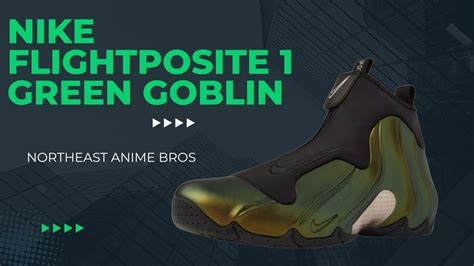 Nike Flightposite Green Goblin Review Youtube