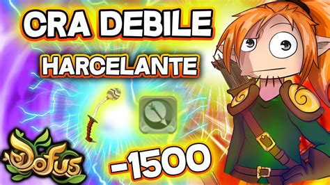 Cra Debile Harcelante Vs Roublard Dofus Youtube