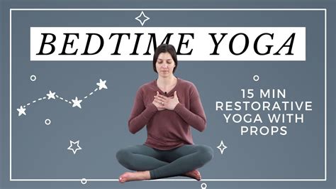 Restorative Yoga Before Sleep 15 Minute Bedtime Yoga Youtube