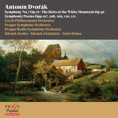 Antonín Dvořák Symphony No 7 The Heirs of the White Mountain