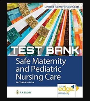 Test Bank Safe Maternity And Pediatric Nursing Care Nd Edition Linnard