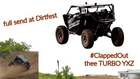 DIRTFEST Prerunners SXS Live Action What The Turbo YXZ ClappedOut