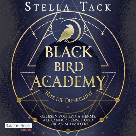 Black Bird Academy Töte Dunkelheit von Stella Tack Hörbuch