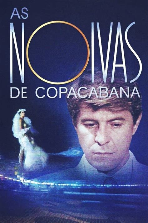 As Noivas de Copacabana O Filme película 1992 Tráiler resumen