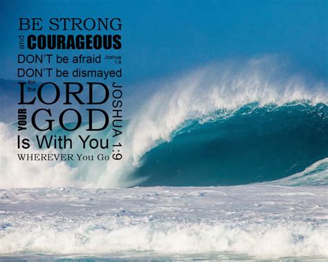 Joshua Strong Courageous Encouraging Bible Verses