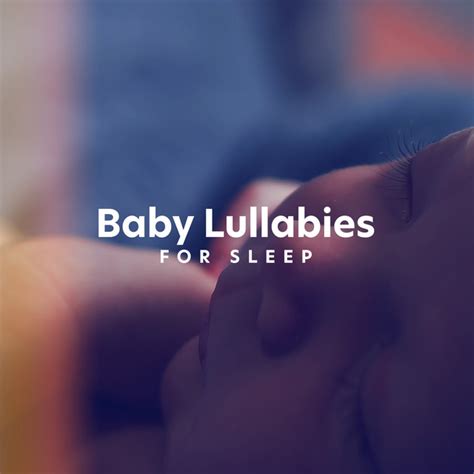 Baby Lullabies For Sleep Album By Einstein Baby Lullaby Academy Spotify