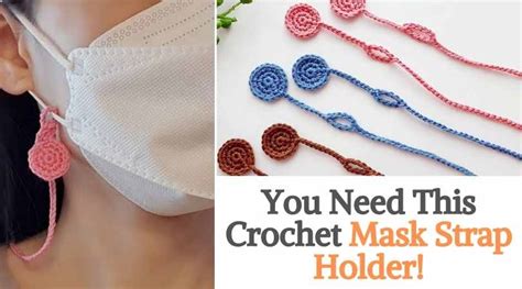 You Need This Crochet Mask Strap Holder