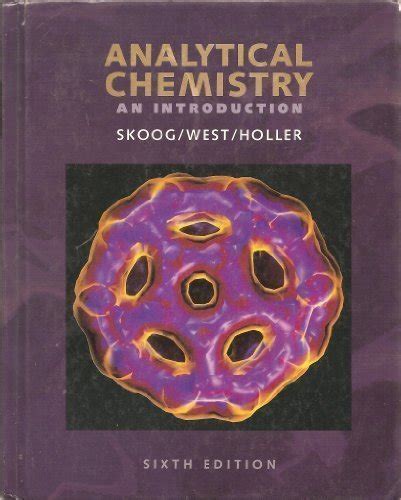 Analytical Chemistry 6e Skoog 9780030972850 Abebooks