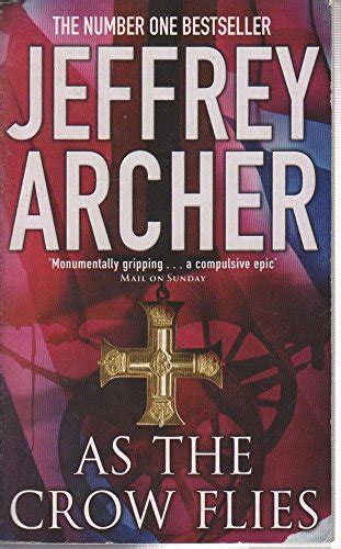 As The Crow Flies Jeffrey Archer 9780330418973 AbeBooks