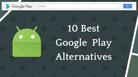 Best Google Play Store Alternatives Websites And Apps