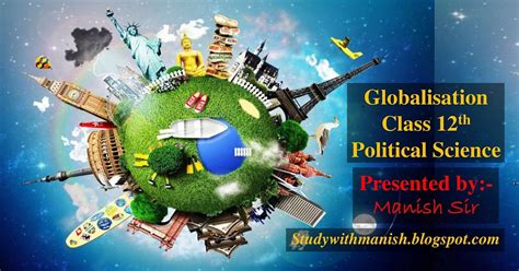 Globalisation Ppt Class Th Political Science