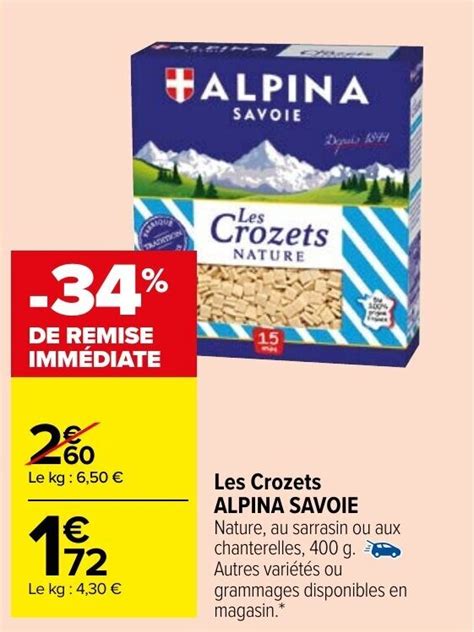 Promo Les Crozets ALPINA SAVOIE Chez Carrefour Market