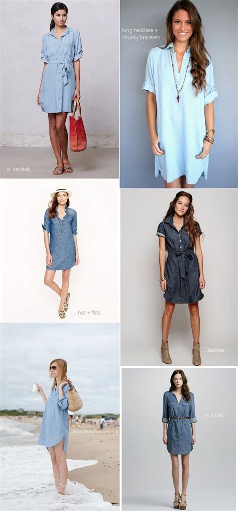 Styling A Chambray Shirt Dress 6 Ways Denim Fashion Fashion Outfits