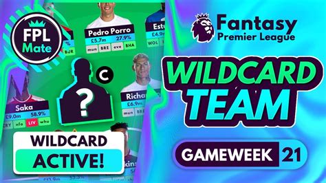 FPL GW21 MY WILDCARD TEAM Top Transfer Targets For Gameweek 21