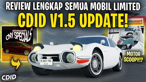 REVIEW LENGKAP SEMUA MOBIL LIMITED UPDATE CDID V1 5 Car Driving