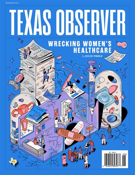 The Texas Observer May June 2023 Magazine Get Your Digital Subscription