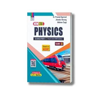 New Era Physics Science Part I Class X Based On Ncert Cbse