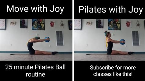 Pilates With Joy 25 Minute Full Body Pilates Workout With Pilates Ball Pilates Pilatesball