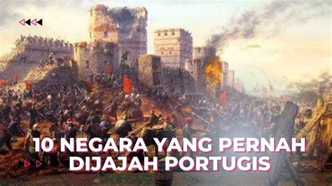 Negara Bekas Jajahan Portugis Ada Indonesia Youtube