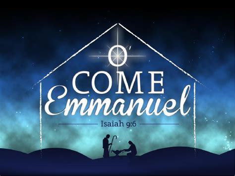 O Come Emmanuel Powerpoint Sermon