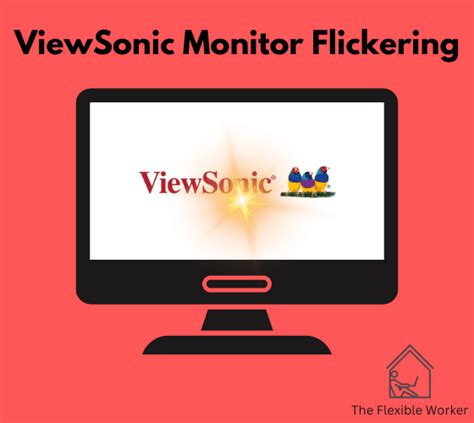 ViewSonic Monitor Flickering Fix In 4 Easy Steps The Flexible Worker