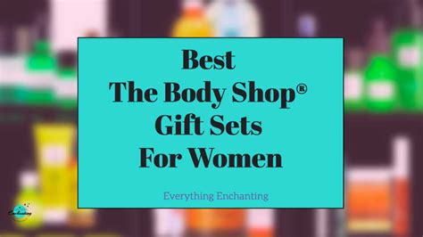 6 Best The Body Shop® Gift Sets Ideas For Black Friday (Christmas) 2022 ...