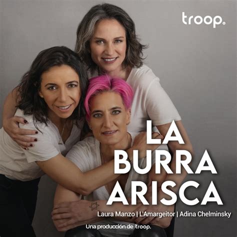 La Burra Arisca Escuchar En Podcast Radio