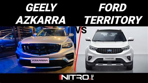 Comparativo Geely Azkarra Vs Ford Territory Cu L Es La Mejor Suv