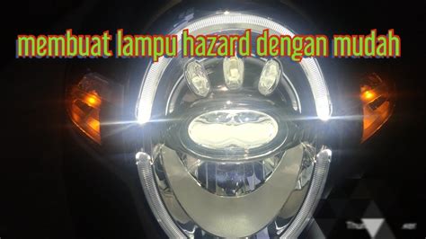 Cara Membuat Lampu Hazard Dengan Mudah YouTube