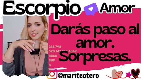 Escorpio Cambiar S Tu Forma De Pensar Dar S Paso Al Amor Sorpresas