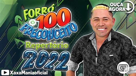 Forró 100 Preconceito Repertório 2022 YouTube