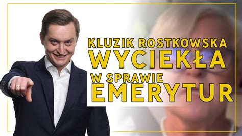 J Kluzik Rostkowska Niechc Cy Zdradzi A Plany Opozycji Co Do Emerytur