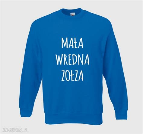 Bluza Z Nadrukiem Dla Dziewczyny Kobiety Ony Siostry Prezent Art