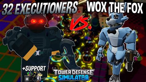 Executioners Vs Wox Tower Defense Simulator Roblox Youtube