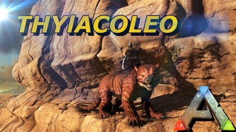 Thylacoleo Taming Ark Scorched Earth S E Youtube