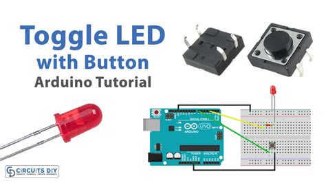 Toggle Led With Button Arduino Tutorial