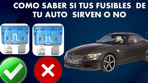 Como Saber Si Tus Fusibles Del Auto Estan Da Ados O Si Funcionan Dos