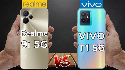 Realme 9i 5g Vs Vivo T1 5g Full Comparison Youtube