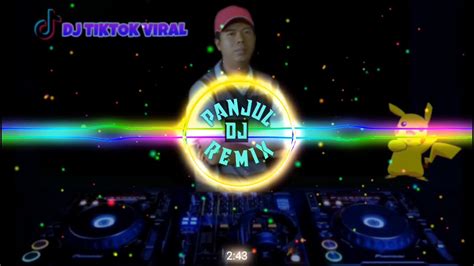 DJ GEMES KAMU MEMANG GEMES NEXT VIRAL 2021 DJ TIKTOK YouTube