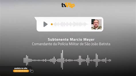 Subtenente M Rcio Meyer Fala Sobre O Cumprimento E Mandado De Pris O De