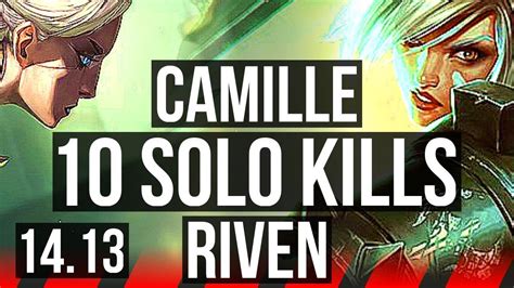 CAMILLE Vs RIVEN TOP 10 Solo Kills 15 2 1 Legendary 1000 Games