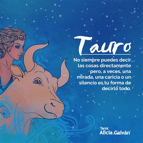 Tauro Hor Scopo Semanal Alicia Galv N Citas De Tauro Tauro