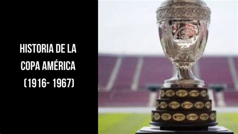 Historia De La Copa Am Rica As Era La Antigua Copa