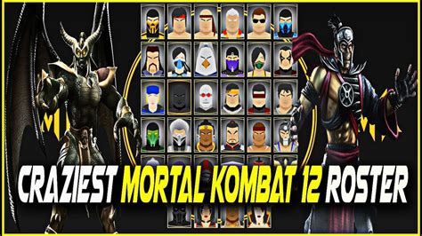 Craziest Mortal Kombat Roster Ever My Roster Youtube