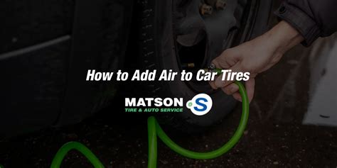 how to add air to your tires