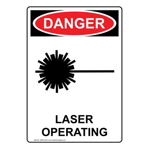 Osha Danger Laser Operating Sign Ode 4230 Process Hazards