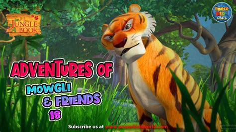 Adventure Of Mowgli And Friends Episode 18 Jungle Book Mega Episode