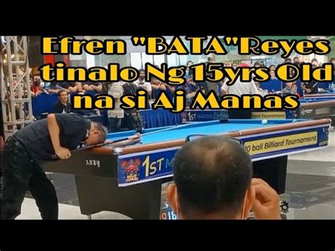 Efren Bata Reyes Tinalo Ng Yrs Old Na Si Aj Manas Napayuko Si